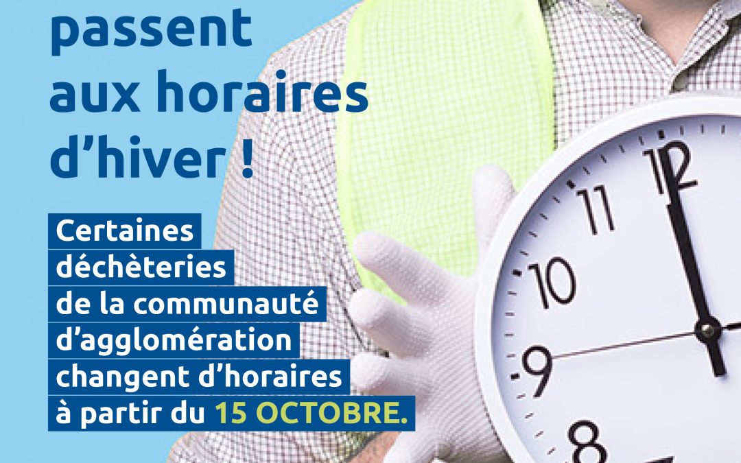 Horaire des déchèteries